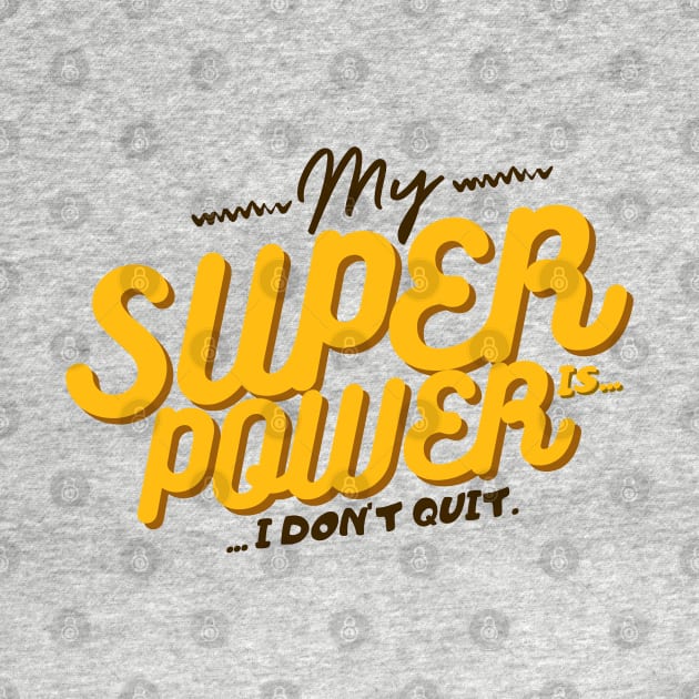 My Super Power by Church Store